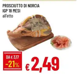 Famila PROSCIUTTO DI NORCIA IGP 18 MESI offerta