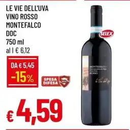 Famila LE VIE DELL'UVA VINO ROSSO MONTEFALCO DOC offerta