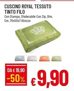 Famila CUSCINO ROYAL TESSUTO TINTO FILO offerta