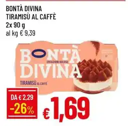Famila Bontà Divina Tiramisù al Caffè offerta