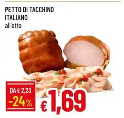 Famila PETTO DI TACCHINO ITALIANO offerta