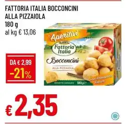 Famila FATTORIA ITALIA BOCCONCINI ALLA PIZZAIOLA offerta