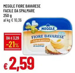 Famila MEGGLE FIORE BAVARESE FACILE DA SPALMARE offerta