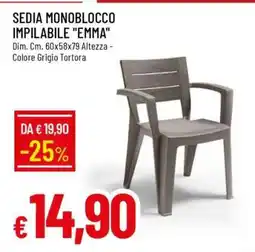 Famila SEDIA MONOBLOCCO IMPILABILE EMMA offerta