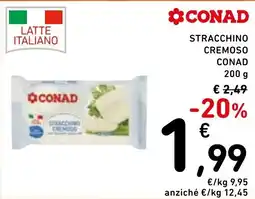Spazio Conad Stracchino cremoso conad offerta