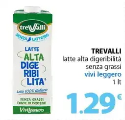 Famila Superstore TREVALLI latte alta digeribilità senza grassi vivi leggero offerta