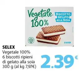 Famila Superstore SELEX Vegetale 100% 6 biscotti ripieni di gelato alla soia offerta