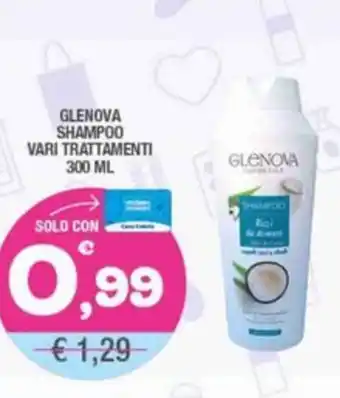 Splendidi e Splendenti Glenova shampoo vari trattamenti offerta