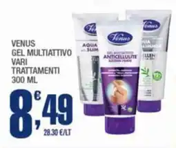 Splendidi e Splendenti Venus gel multiattivos vari trattamenti offerta