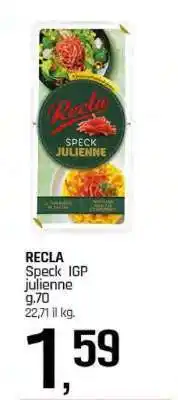 Famila RECLA Speck IGP julienne offerta