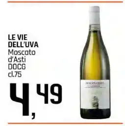 Famila LE VIE DELL'UVA Moscato d'Asti DOCG cl.75 offerta