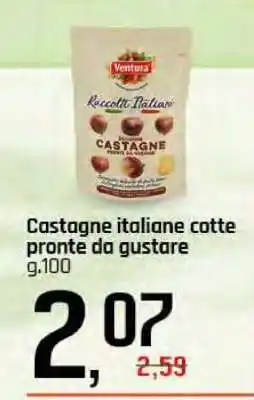 Famila VENTURA Castagne italiane cotte pronte da gustare offerta