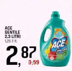 Famila ACE GENTILE offerta