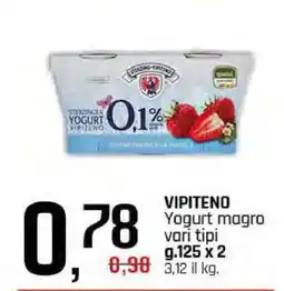 Famila VIPITENO Yogurt magro vari tipi offerta