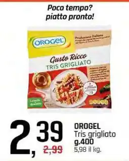 Famila OROGEL Tris Grigliato offerta