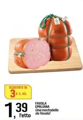 Famila FAVOLA EMILIANA offerta