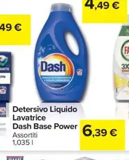 Carrefour Detersivo Liquido Lavatrice Dash Base Power offerta