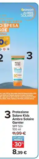 Carrefour Protezione Solare Kids Ambre Solaire Garnier offerta