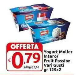 Carrefour Express Yogurt Muller Intero/ Fruit Passion Vari Gusti offerta