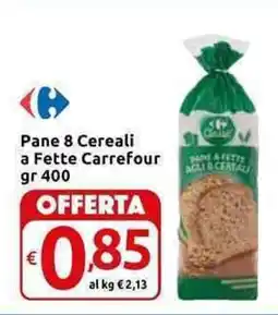 Carrefour Express Pane 8 Cereali a Fette Carrefour offerta