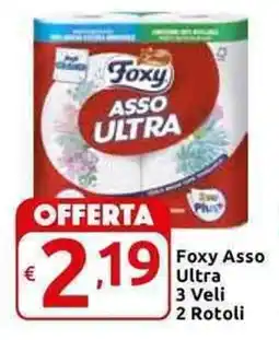 Carrefour Express Foxy Asso Ultra 3 Veli 2 Rotoli offerta