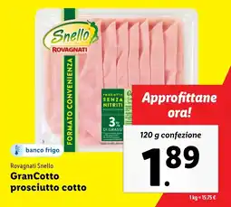 Lidl Rovagnati Snello GranCotto prosciutto cotto offerta