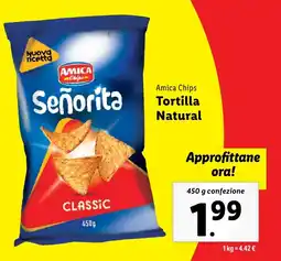 Lidl Amica Chips Tortilla Natural offerta