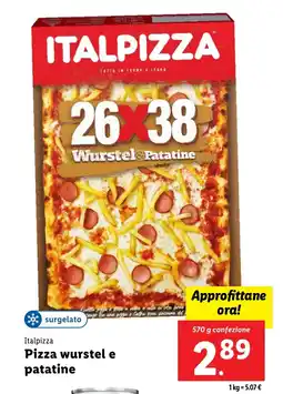 Lidl Italpizza Pizza wurstel e patatine offerta