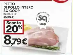 Coop PETTO DI POLLO INTERO SQ COOP offerta
