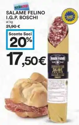 Coop SALAME FELINO I.G.P. BOSCHI offerta