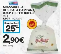 Coop MOZZARELLA DI BUFALA CAMPANA D.O.P. CIUFFO BUFALÉ offerta