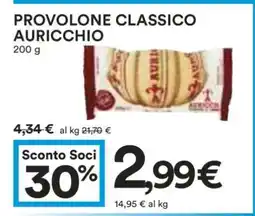 Coop PROVOLONE CLASSICO AURICCHIO offerta