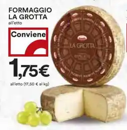 Coop FORMAGGIO LA GROTTA offerta