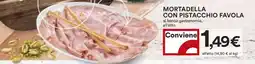 Coop MORTADELLA CON PISTACCHIO FAVOLA offerta