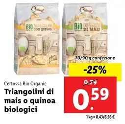 Lidl Certossa Bio Organic Triangolini di mais o quinoa biologici offerta