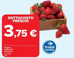 Carrefour Fragole il mercato CARREFOUR offerta