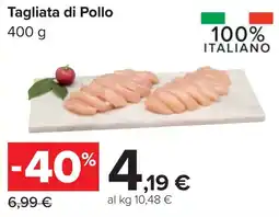 Carrefour Tagliata di pollo offerta