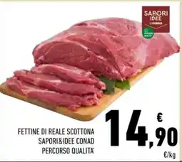 Conad Fettine di Reale Scottona offerta