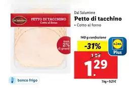 Lidl Dal Salumiere Petto di tacchino offerta