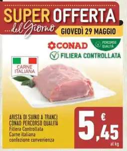Conad ARISTA DI SUINO A TRANCI CONAD PERCORSO QUALITÀ offerta