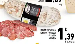 Conad Salame Spianata Romana Fiorucci offerta