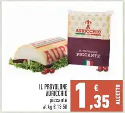 Conad IL PROVOLONE AURICCHIO piccante offerta