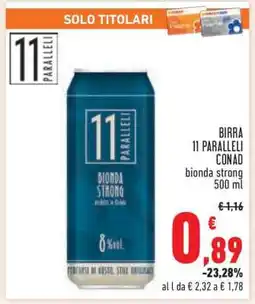 Conad BIRRA 11 PARALLELI CONAD offerta