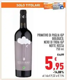 Conad Primitivo di Puglia IGP Biologico, Nero di Troia IGP Notte Rossa offerta
