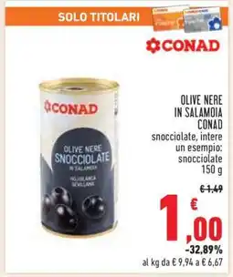 Conad Olive Nere in Salamoia Conad offerta