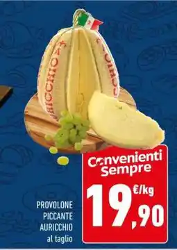 Conad PROVOLONE PICCANTE AURICCHIO al taglio offerta
