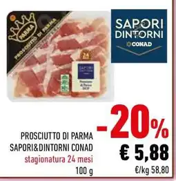 Conad PROSCIUTTO DI PARMA SAPORI&DINTORNI CONAD offerta