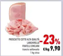 Conad PROSCIUTTO COTTO ALTA QUALITÀ LANGHIRELLO FRATELLI EMILIANI offerta