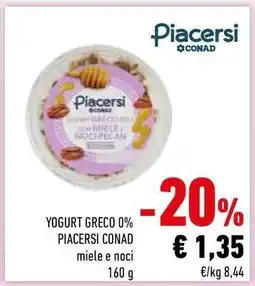 Conad YOGURT GRECO 0% PIACERSI CONAD offerta