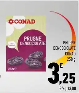 Conad PRUGNE DENNOCCIOLATE CONAD offerta